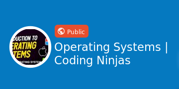 Operating Systems | Coding Ninjas
